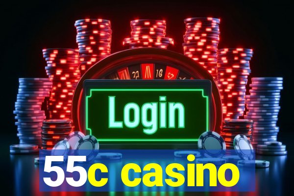 55c casino